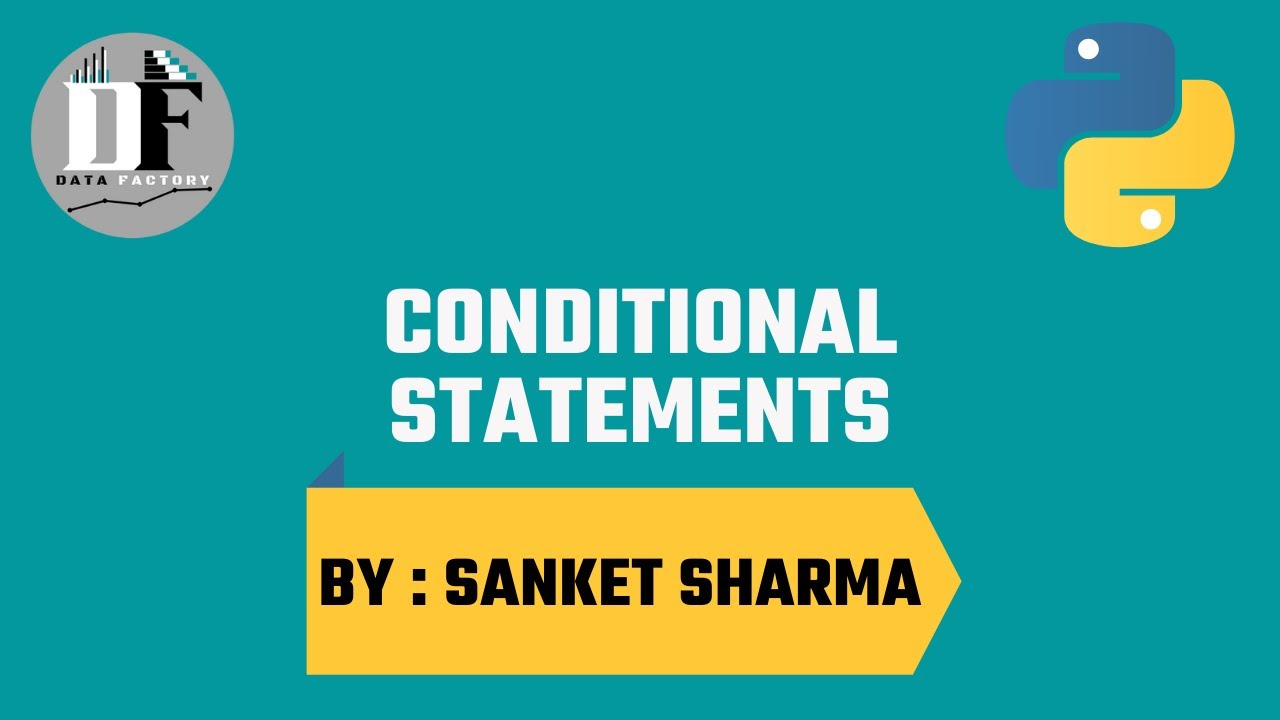 Class 104 - Conditional Statements in Python - YouTube