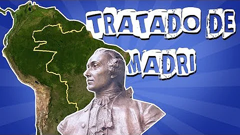 Quais foram os países que assinaram o Tratado de Madri?