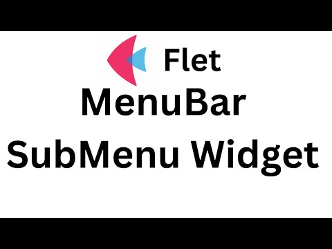 Flet Tutorial - MenuBar Widget