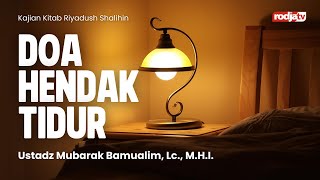 Kitab Riyadhus Shalihin: Hadits 1458-1464 - Ustadz Dr. Mubarak Bamualim, Lc., M.H.I.