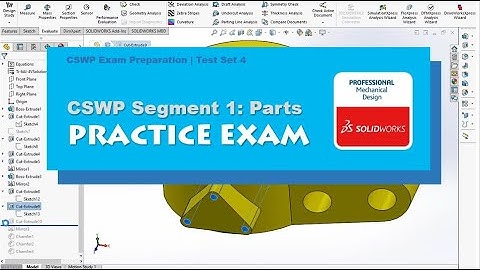 SOLIDWORKS | CSWP Segment 1 Practice Test | Set 4 | BW Engineering