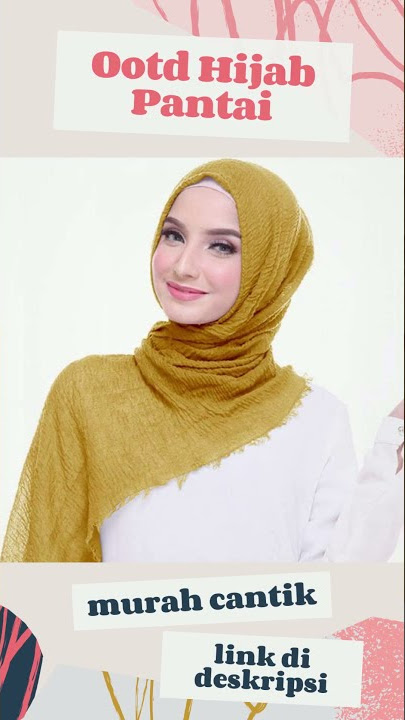 Ootd Hijab Pantai Ini Murah Cantik | Cek Link Di Deskripsi 💗💗💗