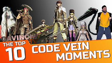Top 10 Code Vein Moments