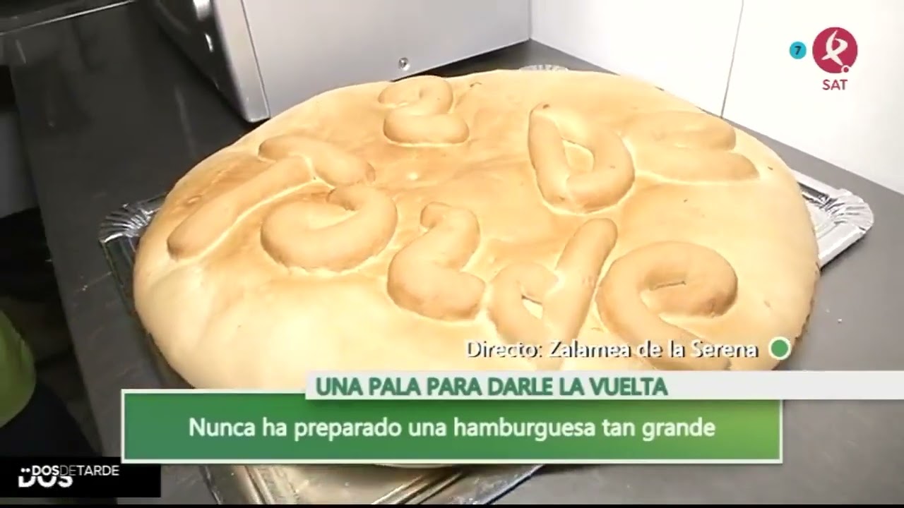 La hamburguesa mas grande de Extremadura | Dos de tarde