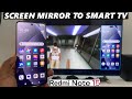 How To Wirelessly Screen Mirror Redmi Note 15 Pro To Smart TV