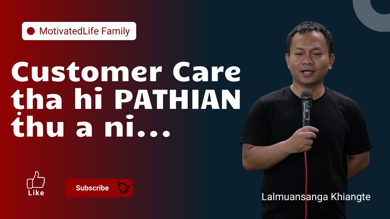 Customer Care Tha Hi Pathian Thu A Ni