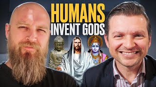 Humans Invent Gods - Atheist Inventing Gods with @BSWthepodcast