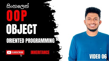 Object Oriented Programming (OOP) Sinhala Tutorial | Part 06 - Inheritance in Sinhala