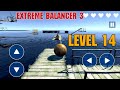 Extreme Balancer 3 Level 14 
