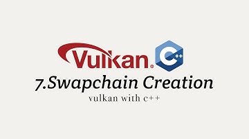 Vulkan with C++ 08: Swapchain Creation