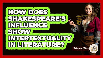 How Does Shakespeare