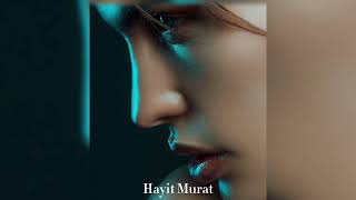 Hayit Murat - Evangeline (Original Mix)
