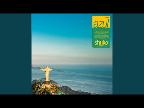Watch Azul on YouTube