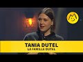 Tania dutel  la famille dutel