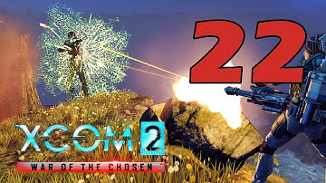 Прохождение XCOM 2: Война избранных #22 - "Аватар" все ближе... [XCOM 2: War of the Chosen DLC]