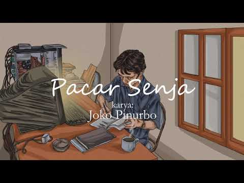 Pacar Senja - Puisi Joko Pinurbo (Dibacakan Reza Agnes)