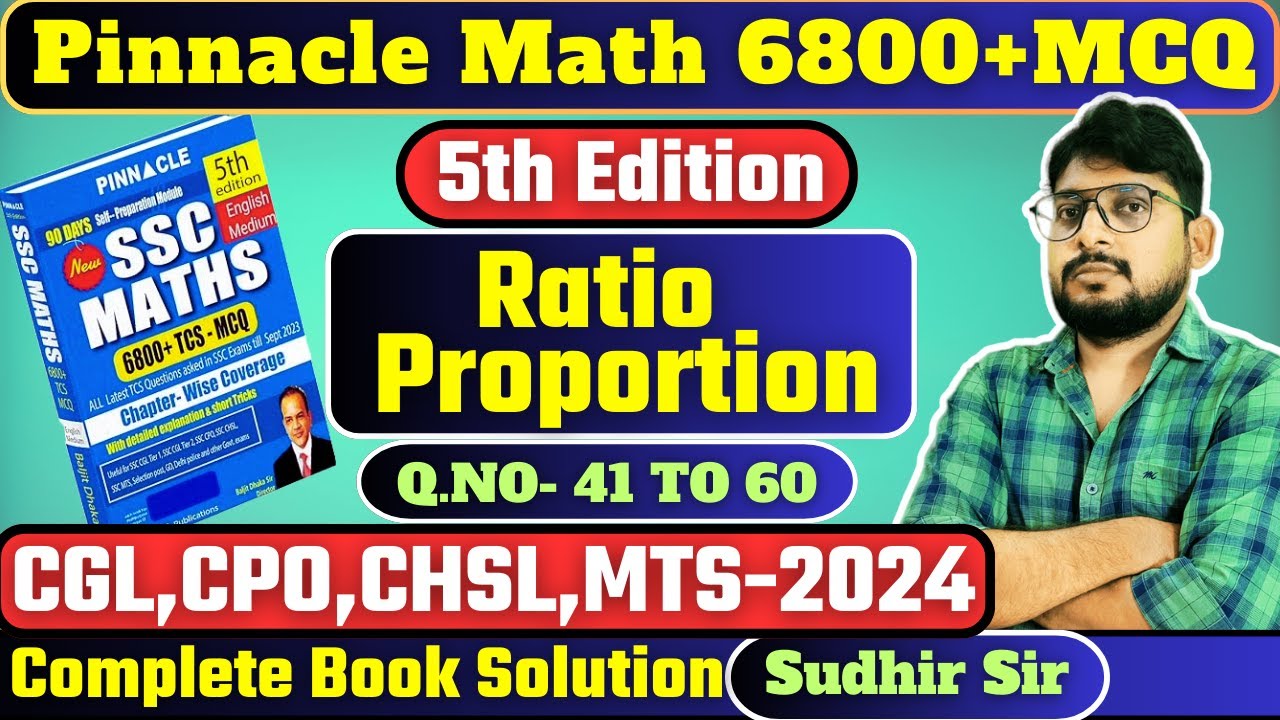 Ratio & Proportion Class-03|| Q.no -41 to 60 || Pinnacle Math 6800 ...