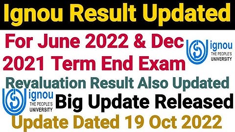 Ignou Result Update Published 👉 Dated 19 Oct 2022 || For Jun 2022 & Dec 2021 Term End Exam