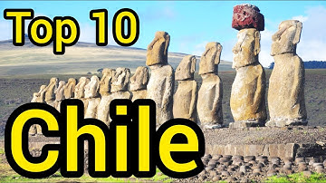 Top 10 | CHILI: Geweldige plekken
