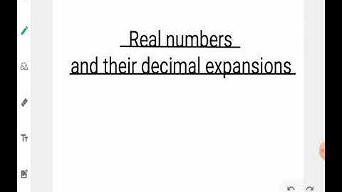 Real numbers and their decimal expansions | TEAXTBOOK