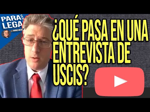 ¿Qué Preguntas Hacen En La Entrevista Con Uscis?