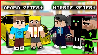 MİNECRAFT ARABA ÇETESİ VS HIRSIZ ÇETESİ! 😱 - Minecraft ZENGİN FAKİR HAYATI!