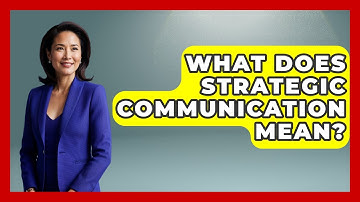 What Does Strategic Communication Mean? - The Time Management Pro