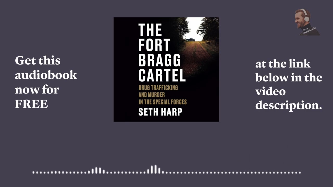 The Fort Bragg Cartel Audiobook Free Download by Seth Harp