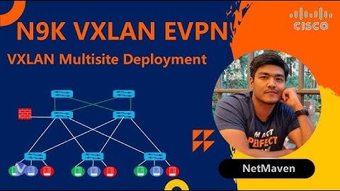 NXOS VXLAN EVPN Lab 3 -  Multi-site Deployment (No audio)