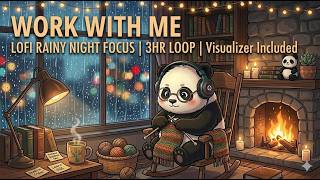 Work With Me, "Cozy Fireplace Lofi Hip Hop - Rainy Night Focus Loop [Visualizer Included]"