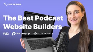 How To Make A Podcast Website: The 4 Easiest Ways