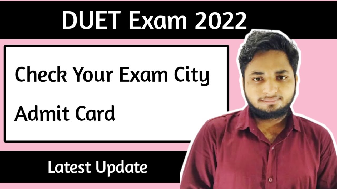 DUET Admit Card 2022| Delhi University Exam City 2022| DU PG Admit Card 2022| DU Admit 2022
