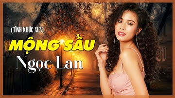 Mộng Sầu (Trầm Tử Thiêng) - Ngọc Lan (Album: Cánh Thiệp Hồng)