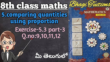 8th class maths in telugu||chapter-5 comparing quantities using proportion||Exercise-5.3 part-3