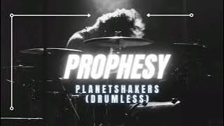 Prophesy - Planetshakers (Drumless)