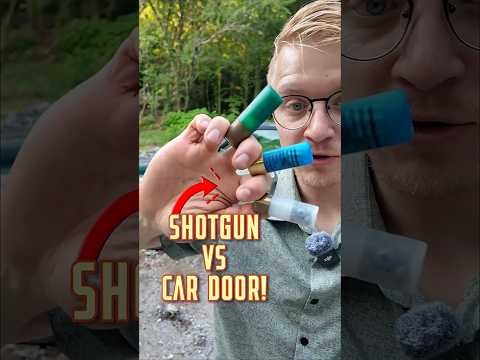 Shotgun Rounds Vs Car Door!