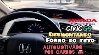 Como Desmontar O Forro De Teto Civic G9