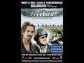  freebird   official film trailer  2008