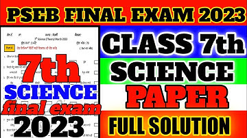 pseb class 7th science paper final exam 7/03/2023 7th science paper 2023 final