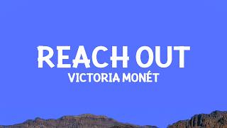 @victoriamonet - Reach Out (Lyrics)