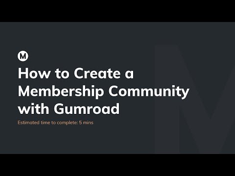 How to create a membership community using Gumroad