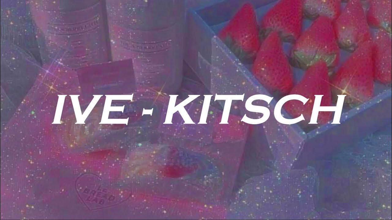 IVE (아이브) "Kitsch" Easy Lyrics YouTube