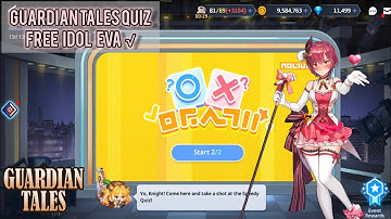 Free Eva Idol ? Speed quiz Guardian Tales
