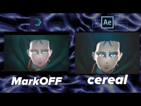 Alight Motion VS After Effects • M a r k O F F VS @cerealsucksatediting • Anime edit