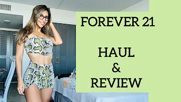 Forever 21 Try-on, Haul and Review