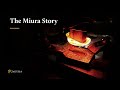 Discovering Perfection: The Miura Story