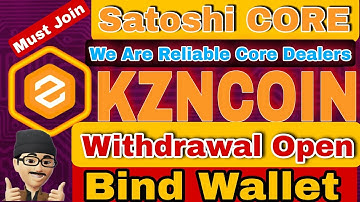 KZNCOIN Withdrawal open | Bind Wallet | KZN Coin Price Rs: 09/KZN