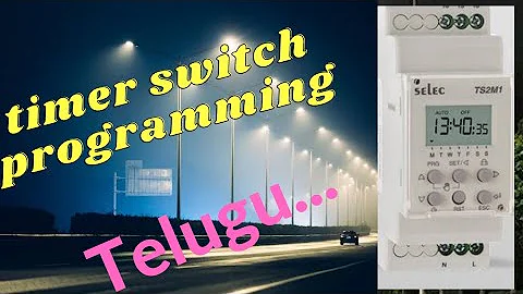 SELEC TS2M1 timer programming in Telugu