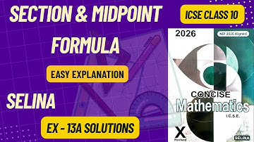 Section and Midpoint Formula ICSE class10 | Selina Exercise 13A Q1 - Q2 | Edukripa