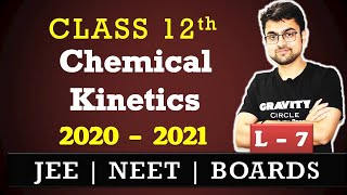 Chemical Kinetics || First Order Reactions Part 1 | First Order Kinetics | L-7 | JEE | NEET | BOARDS